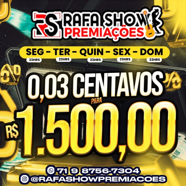 R$ 0,03 PRA R$ 1.500,00 20/11 23Hrs NA. RESERVA 10 MINUTOS 