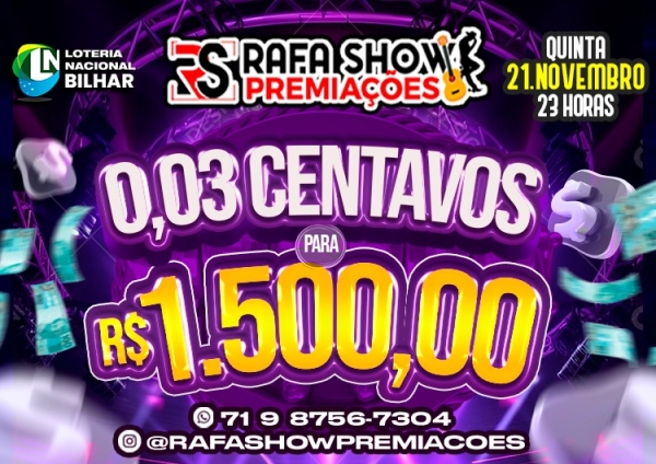 R$ 0,03 PRA R$ 1.500,00 21/11 23Hrs NA. RESERVA 10 MINUTOS 