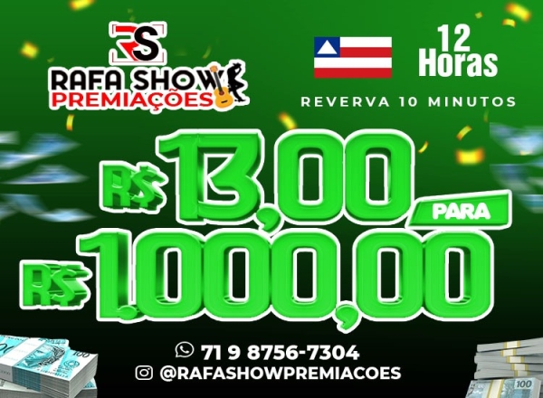 R$ 13,00 PRA R$ 1.000,00 21/11 12Hrs. RESERVA 10 MINUTOS 