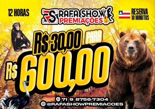 R$ 30,00 PRA R$ 600,00 11/05 12Hrs. RESERVA 10 MINUTOS 