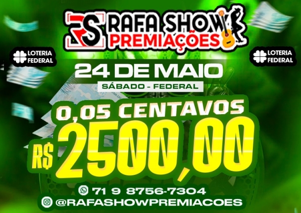 R$ 0,05 PRA R$ 2.500,00 24/05 FEDERAL. RESERVA 10 MINUTOS 