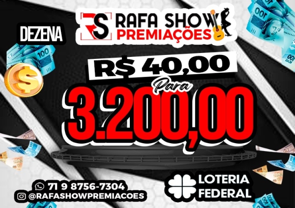 R$ 40,00 PRA R$ 3.200,00 25/06 FEDERAL. RESERVA 10 MINUTOS 